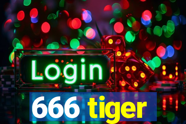 666 tiger